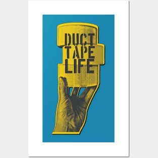 Duct Tape Life Posters and Art